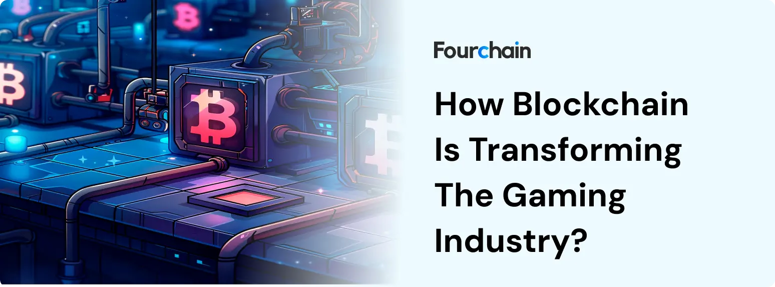 How Blockchain Is Transforming The Gaming Industry?