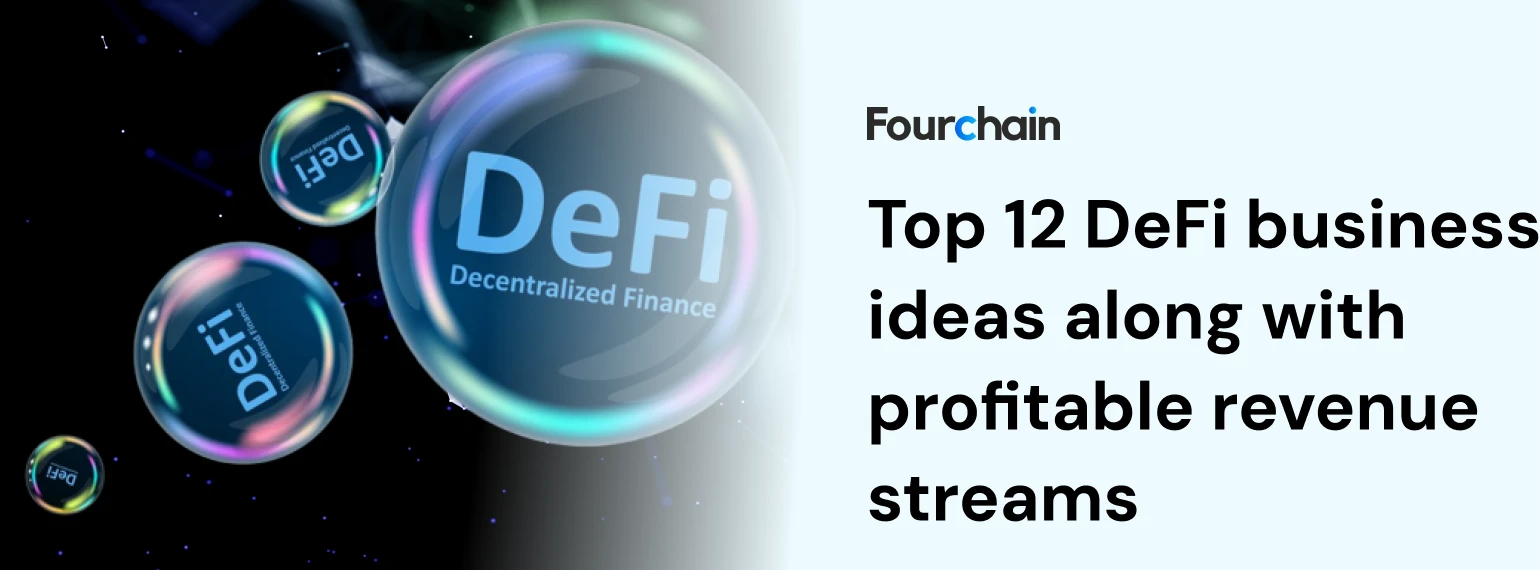 Explore Top DeFi Business Ideas With Multiple Revenue Streams & Examples