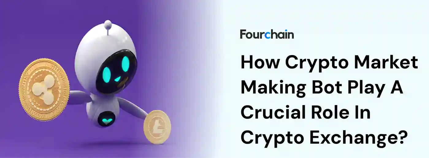 What Is A Crypto Market-Making Bot And Its Core Functionality In Crypto Exchanges?