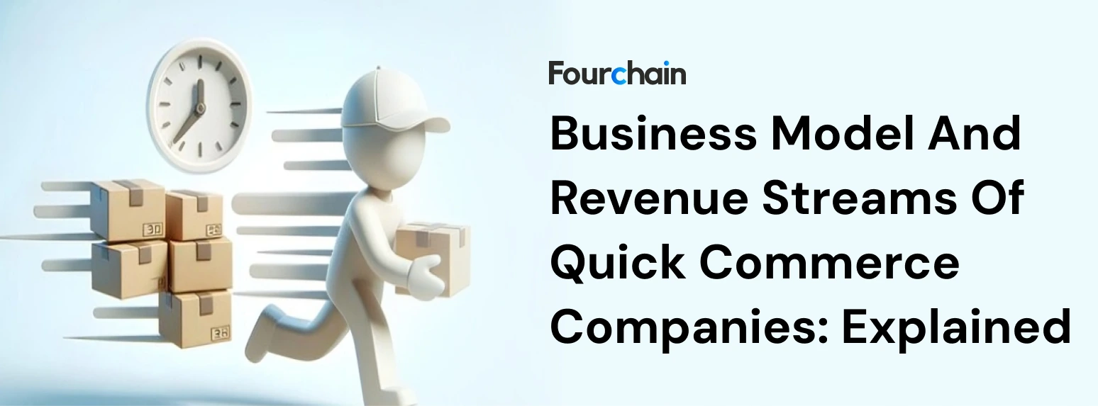 Quick Commerce Companies’ Business Model And Revenue Streams