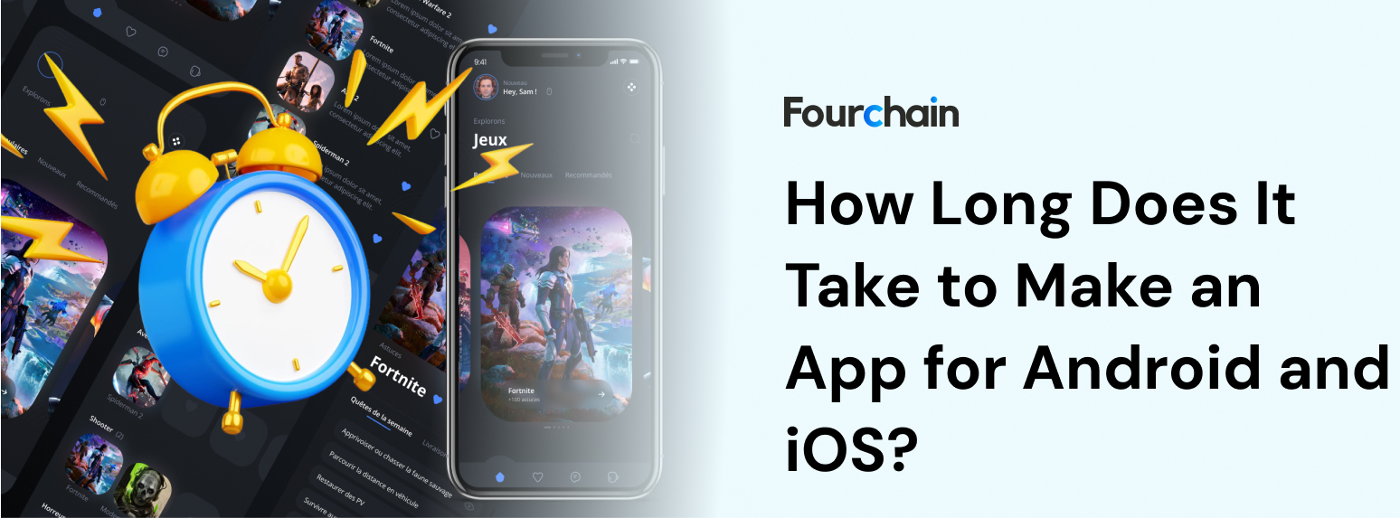 How long does it take to develop an app for Android and iOS: An Ultimate Guide