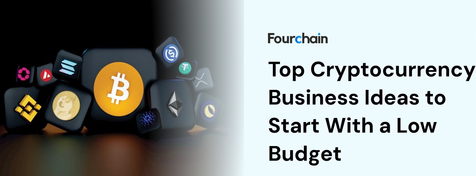 Cryptocurrency Business Ideas [Updated in 2025]