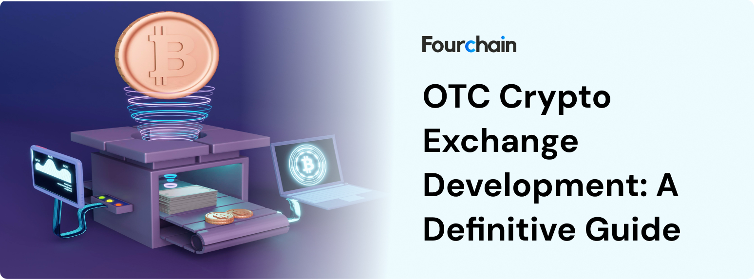 Definitive OTC Crypto Exchange Development Guide