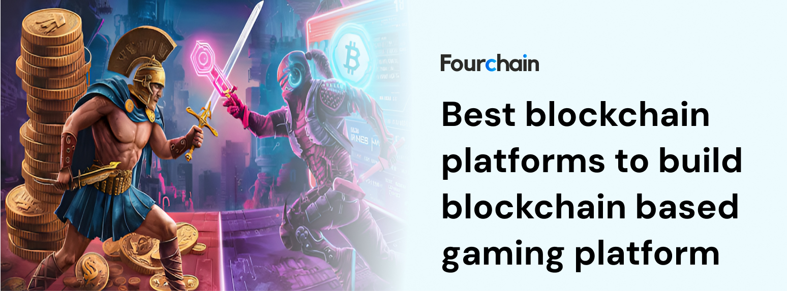 Best Blockchain Platforms to Develop Blockchain Games
