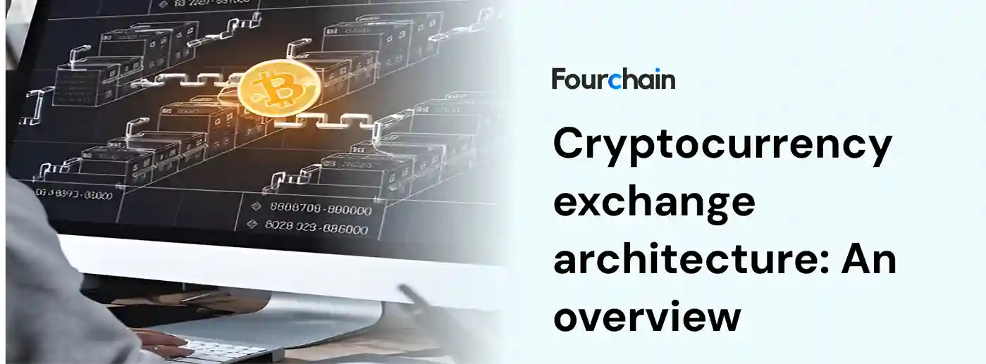 Cryptocurrency Exchange Architecture