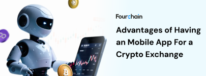 Advantages of Having a Mobile App for a Crypto Exchange