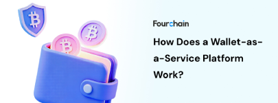 How Wallet-as-a-Service Works