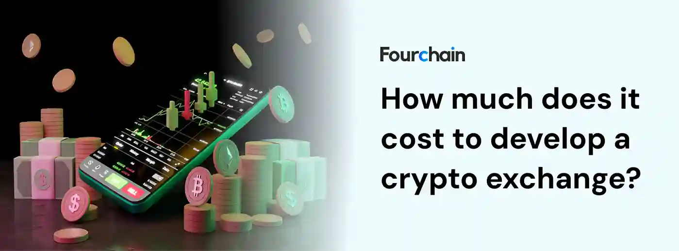 Cost to Develop a Cryptocurrency Exchange