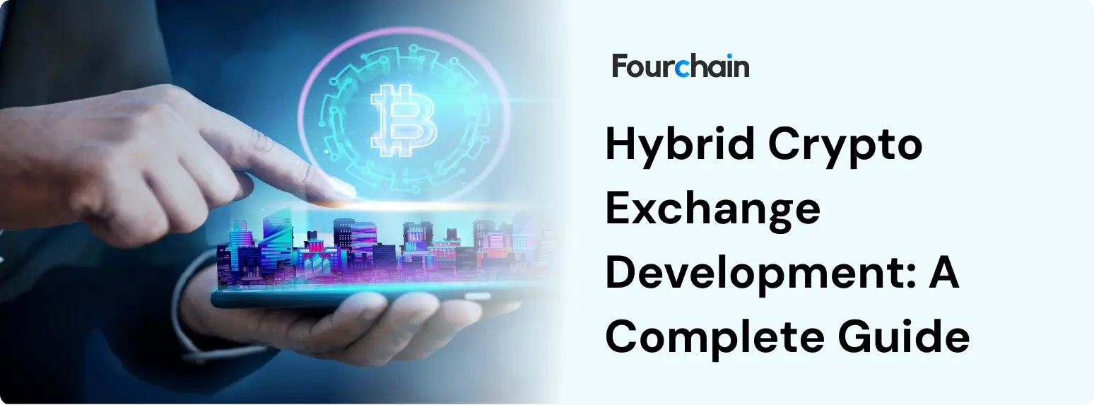 Hybrid Crypto Exchange Platform Development