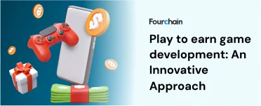 Play to Earn Game Development