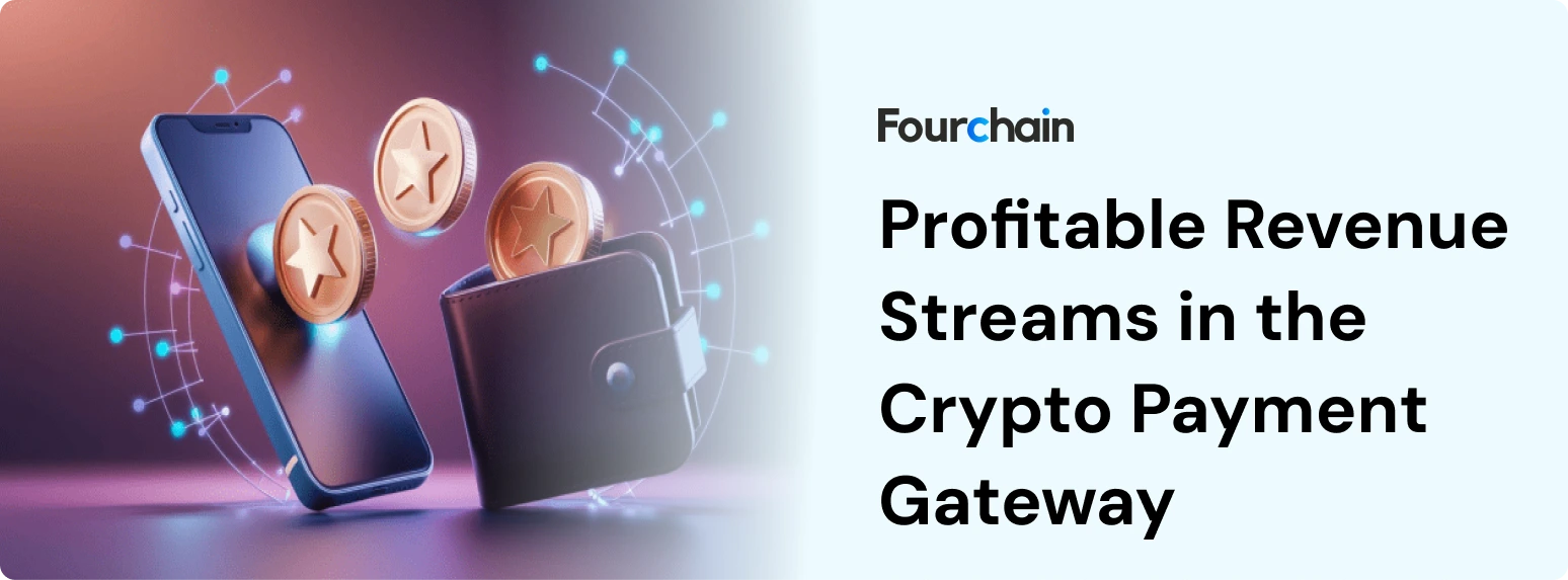 crypto payment gateway revenue streams